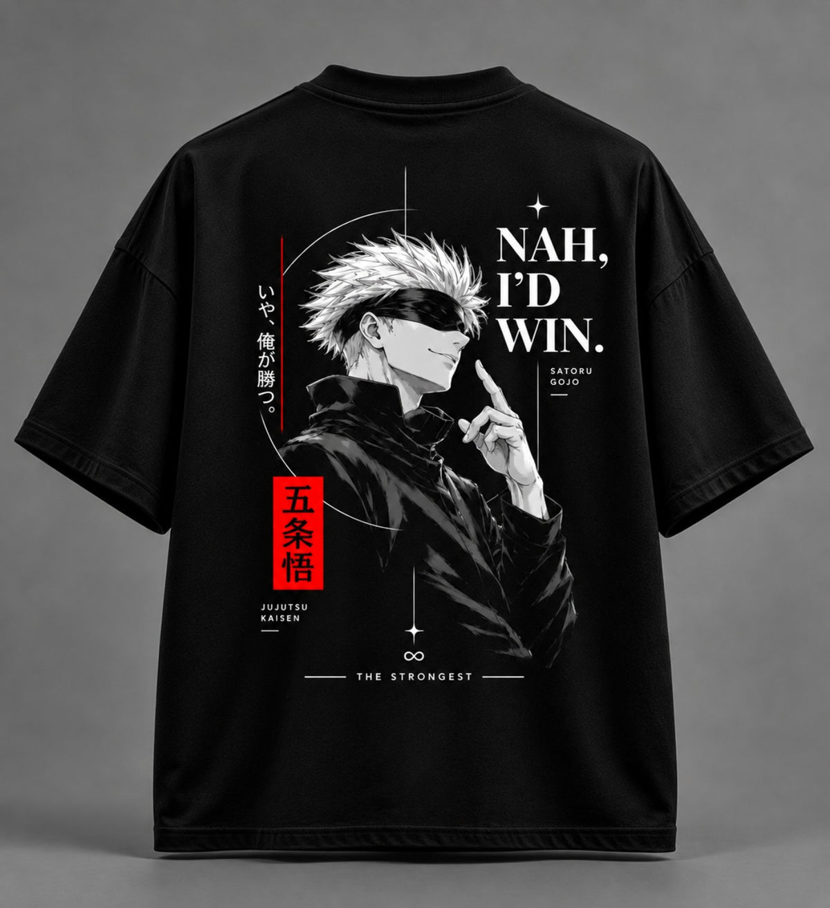 Gojo Nah I'd Win oversized black T-shirt back design by Lowkey Fashion