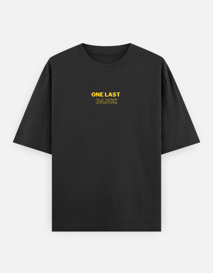 Black oversized t-shirt with small One Last Dance typography print on chest